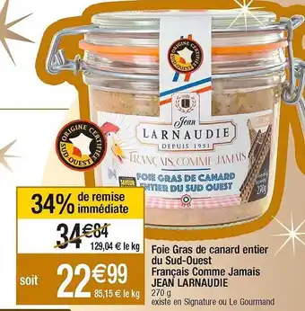 Cora x Carrefour Foie gras de canard entier du sud-ouest français comme jamais jean larnaudie offre