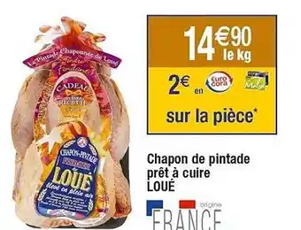 Cora x Carrefour Chapon de pintade prêt à cuire loué offre