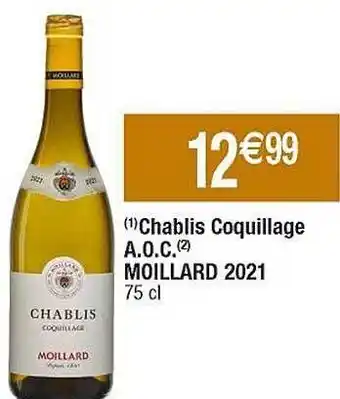 Cora x Carrefour Chablis coquillage a.o.c. moillard 2021 offre