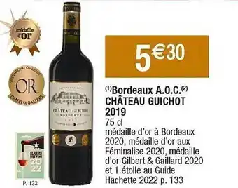 Cora x Carrefour Bordeaux a.o.c. château guichot 2019 offre