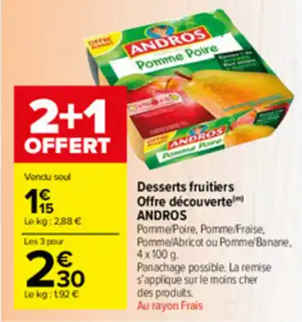 Carrefour Market Desserts fruitiers offre Découverte andros offre