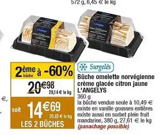 Cora x Carrefour Bûche omelette norvégienne crème glacée citron jaune l'angelys offre