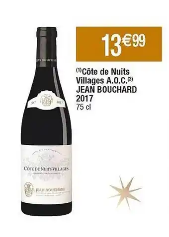 Cora x Carrefour Côte de nuits villages a.o.c. jean bouchard 2017 offre