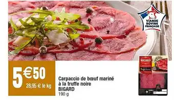 Cora x Carrefour Carpaccio de bœuf mariné à la truffe noire bigard offre