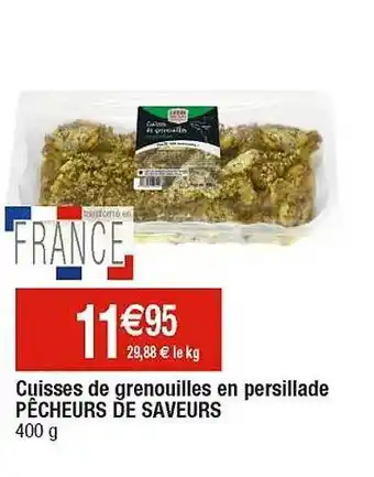 Cora x Carrefour Cuisses de grenouilles en persillade pêcheurs de saveurs offre