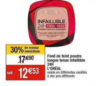 Cora x Carrefour Fond de teint poudre longue tenue infaillible 24h l'oréal offre