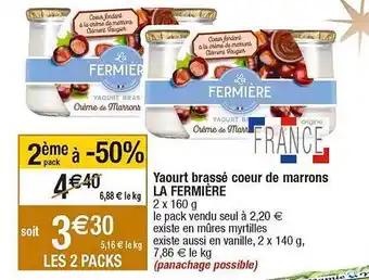 Cora x Carrefour Yaourt brassé cœur de marrons la fermière offre