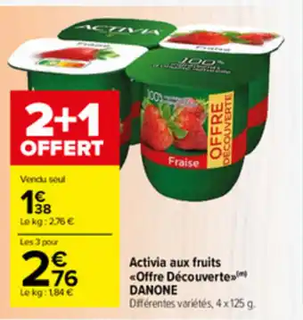 Carrefour Market Activia aux fruits offre Découverte danone offre