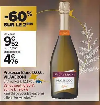 Carrefour Prosecco blanc d.o.c. vilaveroni offre
