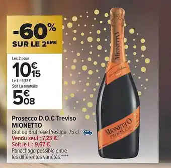 Carrefour Prosecco d.o.c. treviso mionetto offre