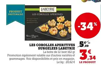 Super U Les Corolles Aperitives Surgelees Labeyrie offre