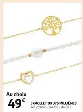 Auchan Bracelet or 375 millièmes offre