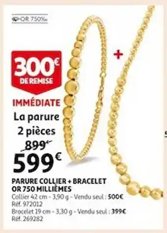 Auchan Parure collier + bracelet or 750 millièmes offre