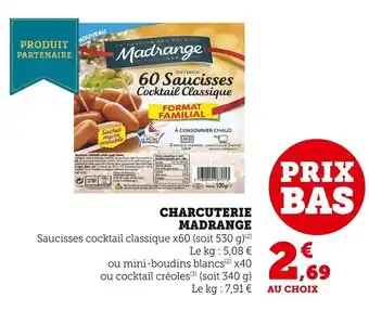 Super U Charcuterie Madrange offre