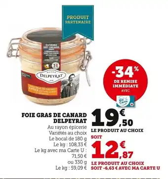 Super U Foie Gras de Canard Delpeyrat offre