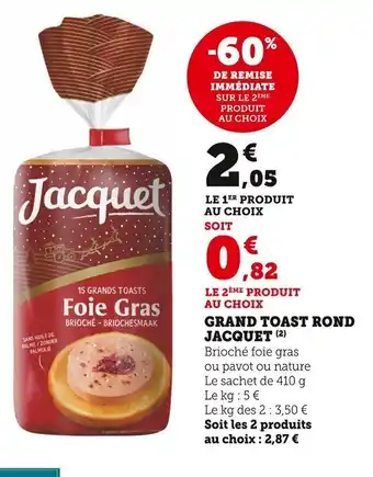 Super U Grand Toast Rond Jacquet offre
