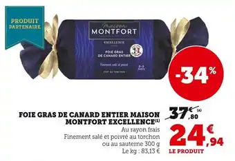 Super U Foie Gras de Canard Entier Maison Monfort Excellence offre