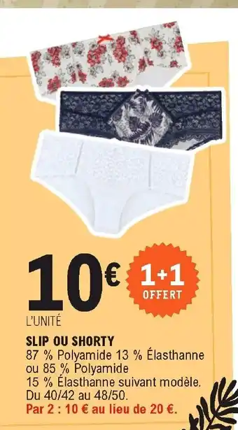 E.Leclerc Slip Ou Shorty offre