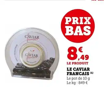 Super U Le Caviar Francias offre