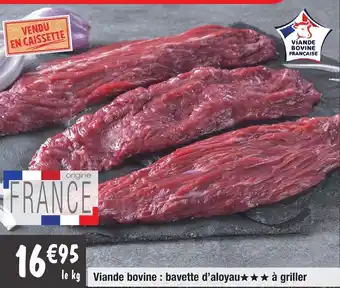 Viande Bovine Bavette d'Aloyau à Griller