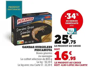 Super U Gambas Surgelees Pescanova offre