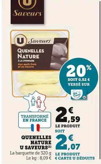 Super U Quenelles Nature U Saveurs offre