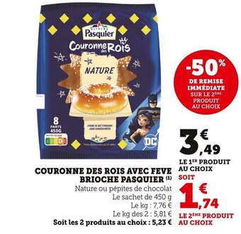 Super U Couronne des Rois Avec Feve Brioche Pasquier offre