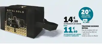 Super U Trousse Homme Royal offre