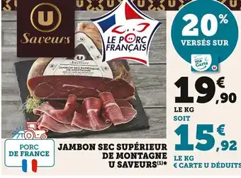 Super U Jambon Sec Supérieur de Montagne U Saveurs offre