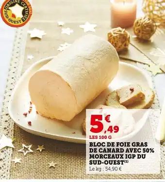 Super U Bloc de Foie Gras de Canard Avec 50% Morceaux IGP Du Sud-Ouest offre