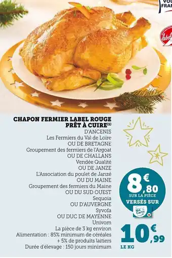 Super U Chapon Fermier Label Rouge Prêt a Cuire offre