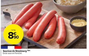 Carrefour Market Saucisse de strasbourg offre