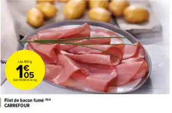 Carrefour Market Filet de bacon fumé offre