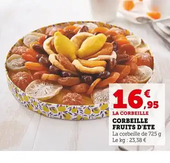 Super U Corbeille Fruits d'Ete offre