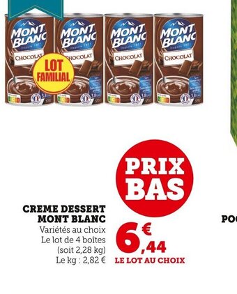 Super U Creme Dessert Mont Blanc offre