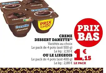 Super U Creme Dessert Danette offre
