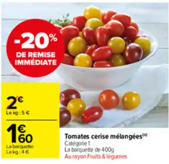 Carrefour Market Tomates cerises mélangées offre