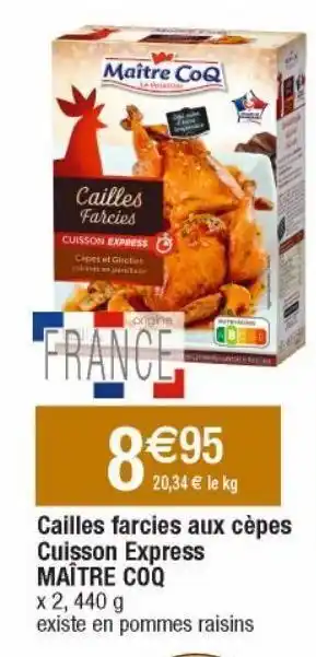 Cora x Carrefour Caille maître coq offre