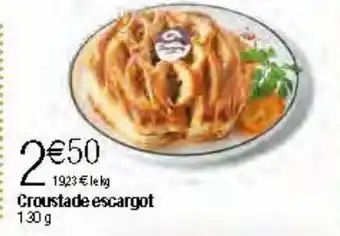 Migros Croustade escargot offre