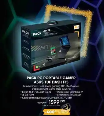 Pack pc portable gamer asus tuf dash f15