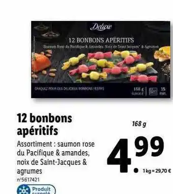 Lidl 12 bonbons apéritifs deluxe offre
