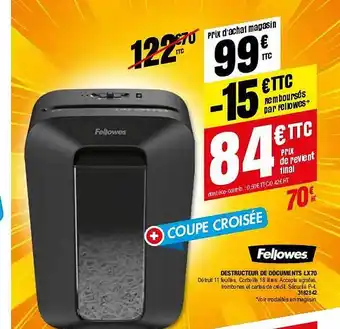 Plein ciel Destructeur de documents lx70 fellowes offre