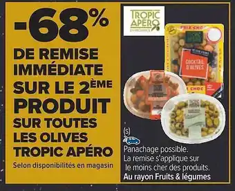 Carrefour Les olives tropic apéro offre