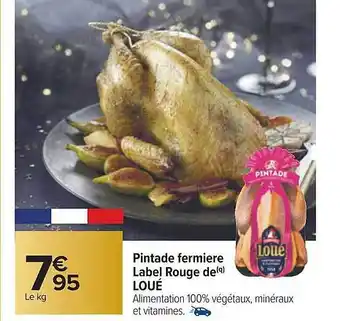 Carrefour Pintade fermière label rouge de loué offre