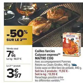 Carrefour Cailles farcies cuisson express maître coq offre