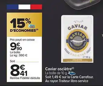 Carrefour Caviar osciètre offre