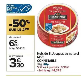 Carrefour Noix de st jacques au naturel msc connétable offre
