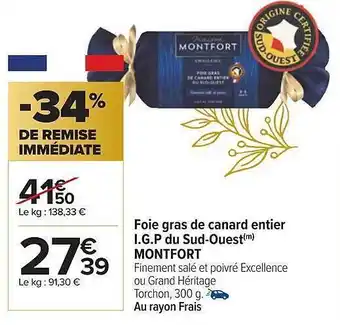 Carrefour Foie gras de canard entier i.g.p. du sud-ouest montfort offre