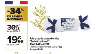 Carrefour Foie gras de canard entier l'emblématique jean larnaudie offre