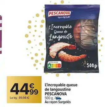Carrefour L'incroyable queue de langoustine pescanova offre